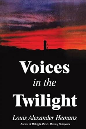 voices of twilight