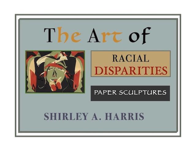 The Art of Racial Disparities book cover