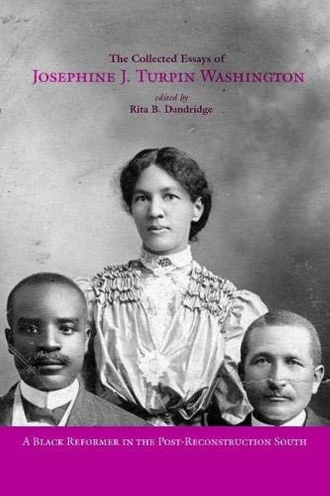 Collected Essays of Josephine J. Turpin Washington