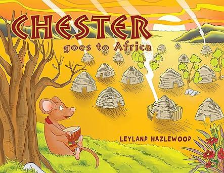 chester goes to africa book cover