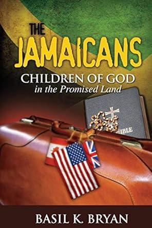 The Jamaicans: Children of God in the Promised Land  book cover